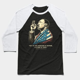 Martin Luther King Jr Quotes Baseball T-Shirt